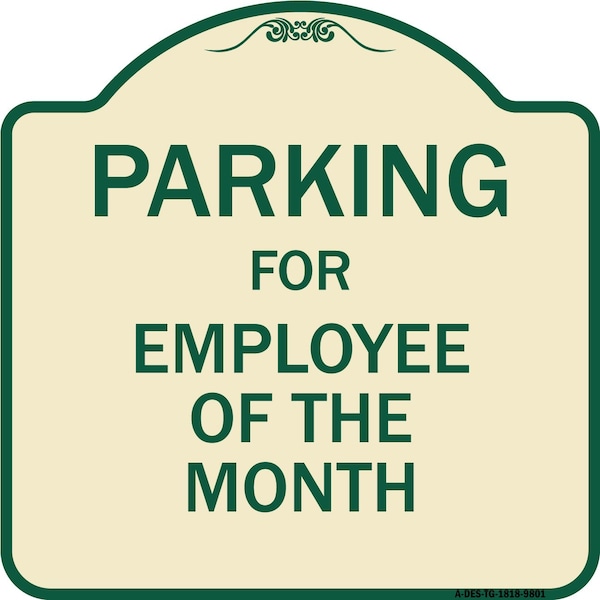 Signmission Designer Series-Parking For Employee Of The Month Sign, 18" x 18", TG-1818-9801 A-DES-TG-1818-9801 - main